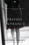 [The Butterfly Trilogy 01] • Private Entrance